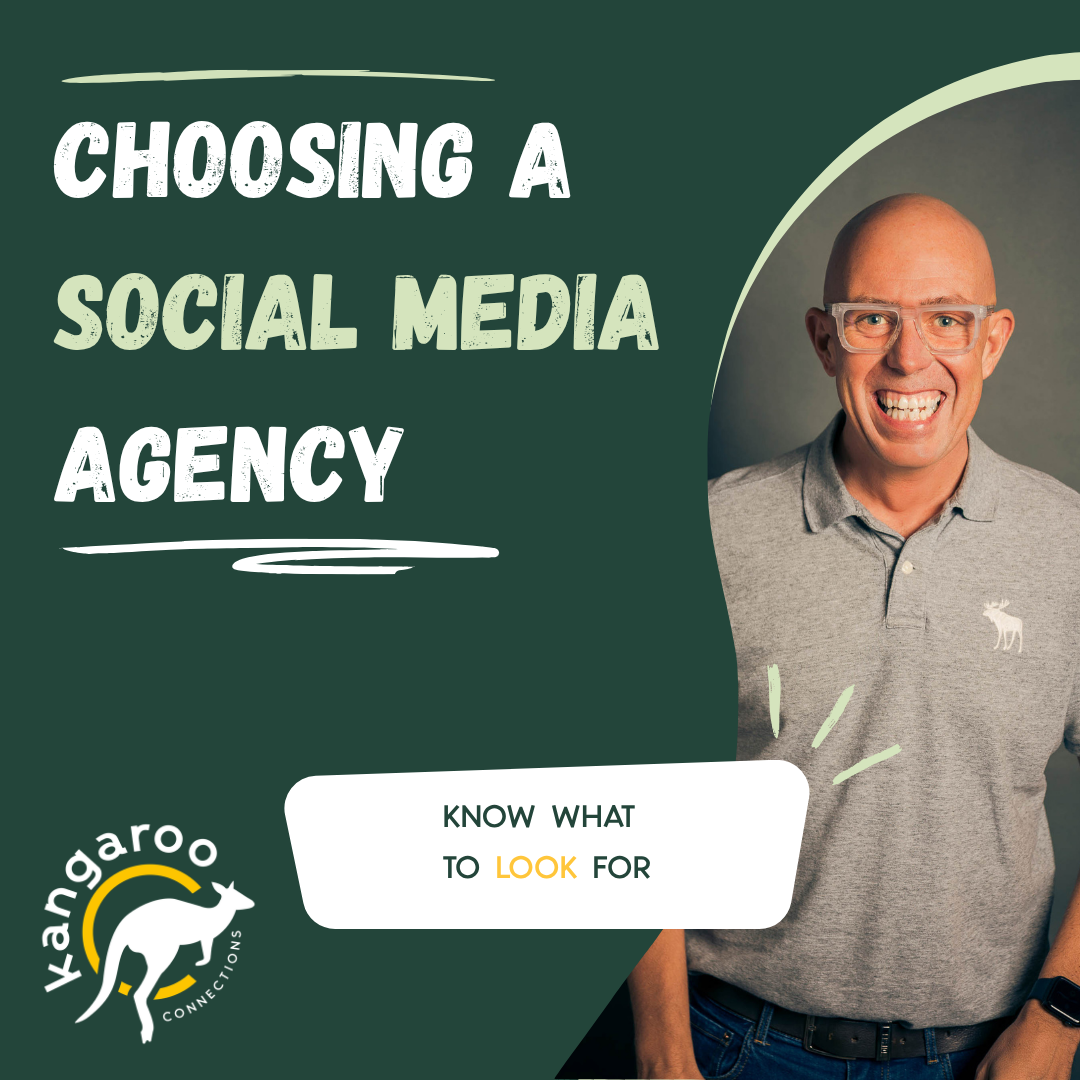 Choosing a social media management agency graphic by Kangaroo Connections for small businesses looking for clear, consistent and human social media support.